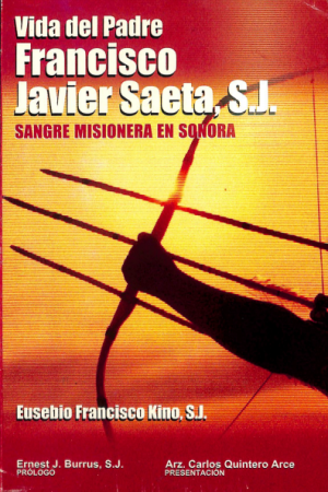 Vida del padre Francisco Javier Saeta